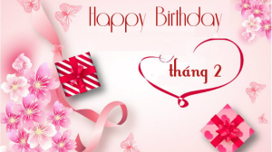 Hoa sinh nhật tháng 2 và địa chỉ bán hoa sinh nhật uy tín?