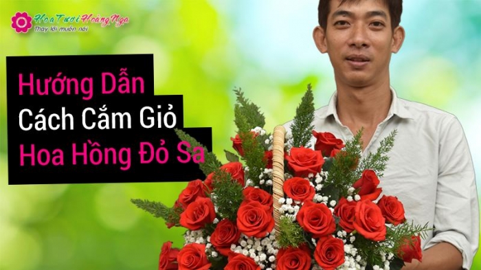 7 bước hướng dẫn cắm giỏ hoa hồng đỏ đơn giản đẹp ngay tại nhà 1423707090